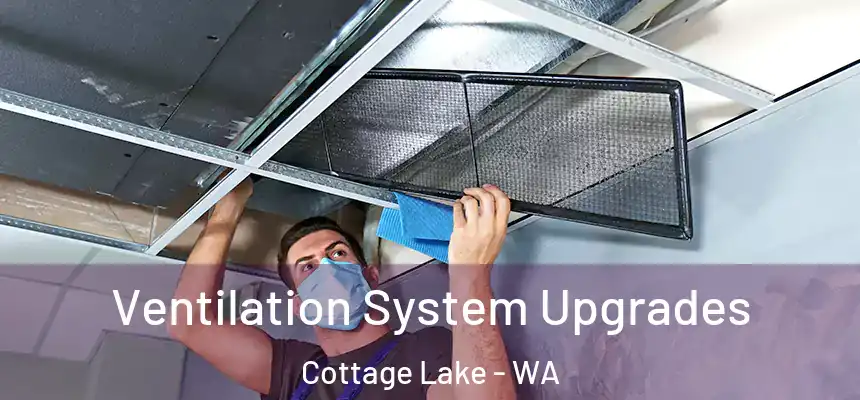  Ventilation System Upgrades Cottage Lake - WA